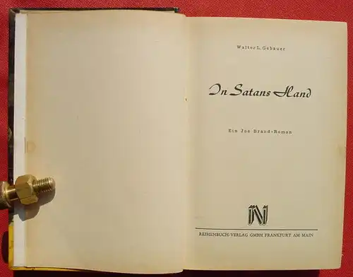 (1015884) Gebauer "In Satans Hand". Joe-Brand. 256 S., Reihenbuch 1953
