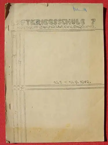 (1039395) Luftkriegsschule 7. Bier- oder Soldaten-Zeitschrift von 1942. 32 DIN A4-Blaetter geheftet