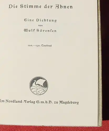 (1016180) Soerensen "Die Stimme der Ahnen" 40 S., Nordland-Verlag, Magdeburg 1937, 100.-150. T