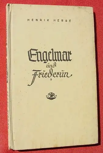 () NORDLAND-BUECHEREI ohne Band-Nr. 'Engelmar und Friederun' Herse. 80 S., Berlin 1942