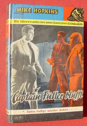 (1015338) Mike Hopkins "Captain Fuller blufft". Kriminalroman. 256 S., Saba-Verlag Hemer-Sundwig