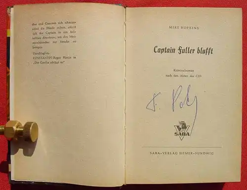 () Mike Hopkins "Captain Fuller blufft". Kriminalroman. 256 S., Saba-Verlag Hemer-Sundwig