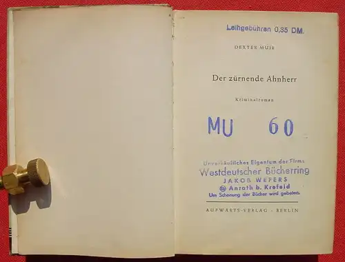 (1015339) Muir "Der zuernende Ahnherr" Aufwaerts-Kriminal-Roman. 256 S., 1953 Berlin
