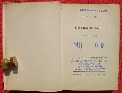 () Muir "Der zuernende Ahnherr" Aufwaerts-Kriminal-Roman. 256 S., 1953 Berlin