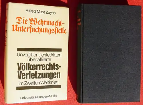 () "Die Wehrmacht-Untersuchungsstelle". 478 S., Alliierte Voelkerrechtsverletzungen im Zweiten Weltkrieg