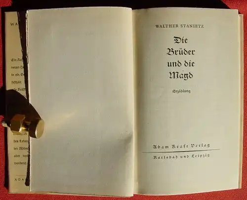 () Stanietz "Die Brueder und die Magd". Kraft Verlag, Karlsbad u. Leipzig, um 1942 ?