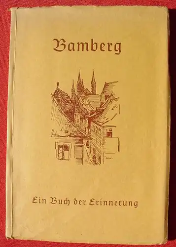 () "Bamberg - Ein Buch der Erinnerung". 20 montierten Foto-Bilder. Reindl, Bamberg um 1930-40 ?