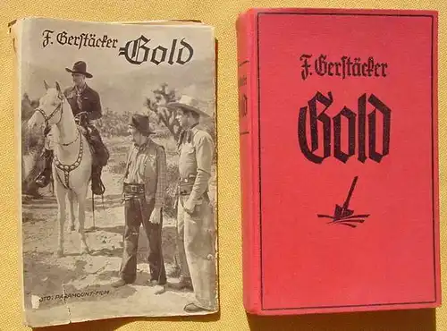 () Gerstaecker "Gold" v. Tiedewitz. 320 S., Weichert-Verlag, Berlin (Nr. 134)