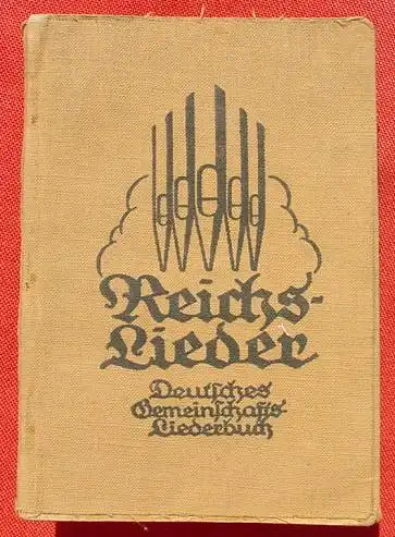 () "Reichs-Lieder" 654 Liedertexte. Verlag Ihloff, Neumuenster. (um 1920 ?)