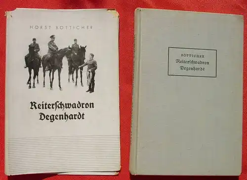 () "Reiterschwadron Degenhardt" Reitlehrbuch. 140 S., Steiniger, Berlin 1938