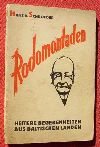 (1010621) "Rodomontaden" Baltische Anektoden-Sammlung, 112 S., Berlin 1927