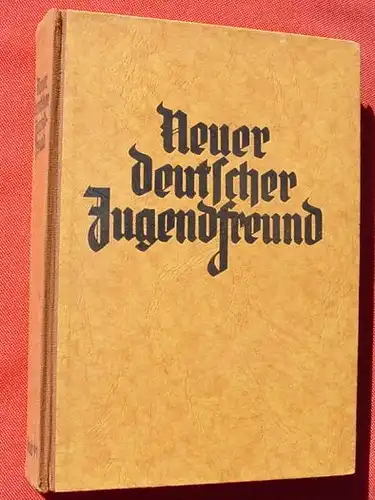 () "Neuer deutscher Jugendfreund". Band 91. 1941 Verlag Schmidt & Spring, Leipzig