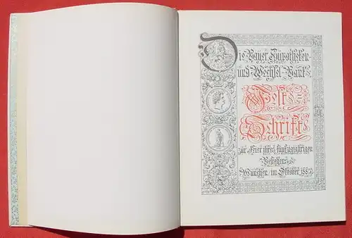 (1009770) "Die Bayer. Hypotheken- und Wechsel-Bank" FESTSCHRIFT 1885". Faksimile-Wiedergabe