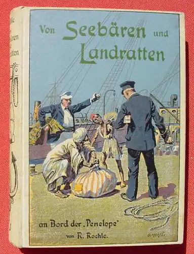 (1009774) "Von Seebaeren und Landratten an Bord der Penelope". Altes Jugendbuch. Union Deutsche Verlagsgesellschaft Stuttgart, Berlin, Leipzig