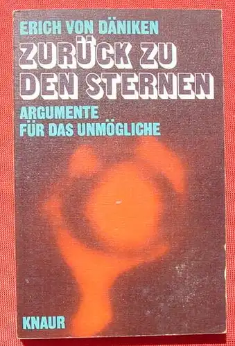 (1009413) Erich von Daeniken 'Zurueck zu den Sternen'. 192 S., Knaur 1975
