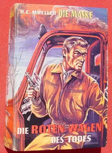 (1009421) DIE MASKE "Die roten Wagen des Todes". H. C. Mueller. 270 S., Balowa, 1. Auflage