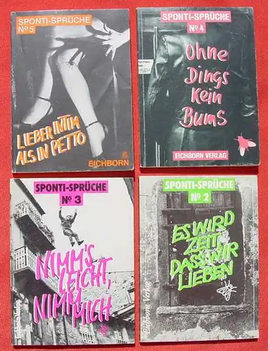 (1009425) 4 x "Sponti-Sprueche" Eichborn-Verlag. (Band 2, 3, 4, 5)