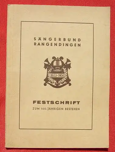 () "Saengerbund Rangendingen. Festschrift zum 100-jaehrigen Bestehen". Hechingen 1950