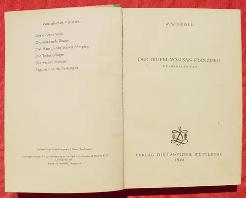 () Broell "Der Teufel von San Franzisko". Kriminal. 232 S., 1948 Die Lampions, Wuppertal