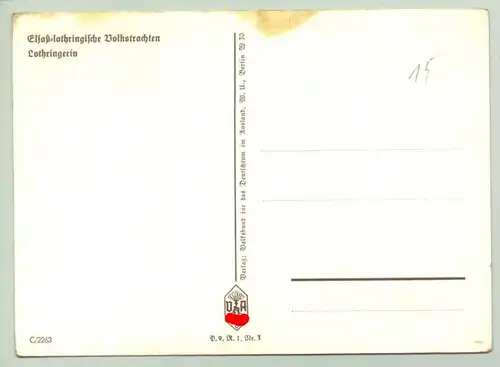 (1010128) Spendenpostkarte VDA. 'Elsass-lothringische Volkstrachten- Lothringerin'. P 9. E 1. Nr. 3