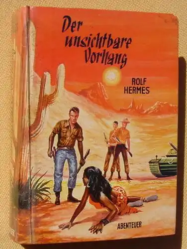 (1006191) Rolf Hermes "Der unsichtbare Vorhang". 256 S., Abenteuer. Borgsmueller-Verlag, Muenster