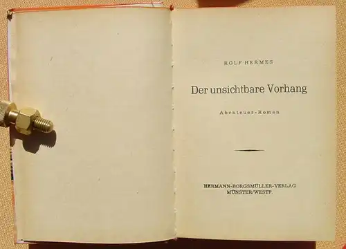 (1006191) Rolf Hermes "Der unsichtbare Vorhang". 256 S., Abenteuer. Borgsmueller-Verlag, Muenster