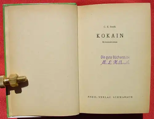 (1006199) "Kokain". Kriminal. Smith. 252 S., Pfeil-Verlag, Schwabach 1953. Sehr guter Zustand