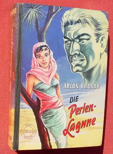 (1006205) Brando "Die Perlen-Lagune". Abenteuer. 256 S., Merceda-Verlag, Albachten