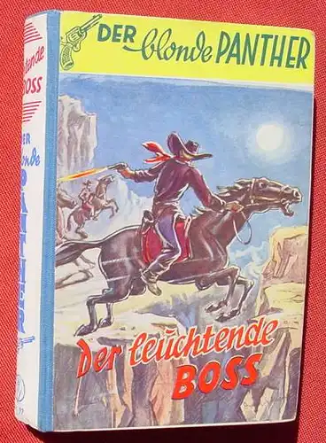 (1006209) Der blonde Panther "Der leuchtende Boss". Kappel. Wildwest. 256 S., Pfriem-Verlag