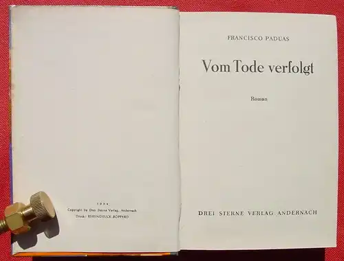 () Paduas "Vom Tode verfolgt". Piraten. 288 S., 1954 Drei Sterne-Verlag, Andernach