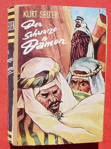 (1006232) Selter "Der schwarze Daemon". Abenteuer. 256 S., 1953 Helios-Verlag, Bayreuth