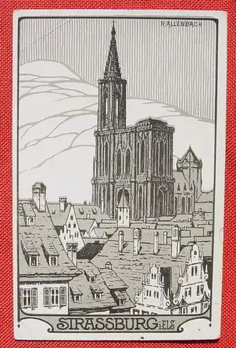 (1038671) Ansichtskarte. Strassburg 1917. Kuensterzeichnung v. Allenbach