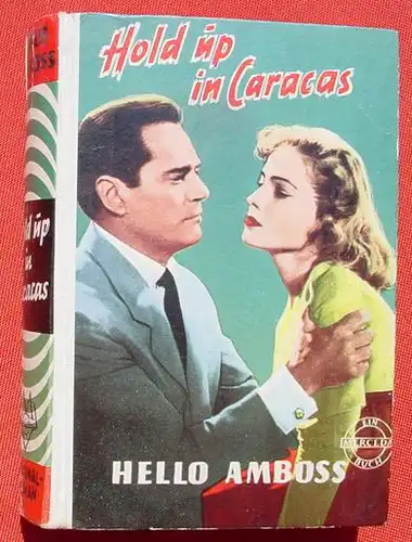 (1008901) HELLO AMBOSS "Hold up in Caracas". Kriminal. 256 S., Merceda-Verlag