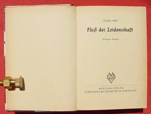 () ATOLL "Fluss der Leidenschaft". Hanns Hart. Kriminal. 256 S., Merceda-Verlag