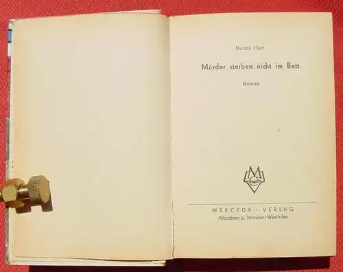 () "Moerder sterben nicht im Bett". Hanns Hart. Kriminal. 248 S., Merceda-Verlag