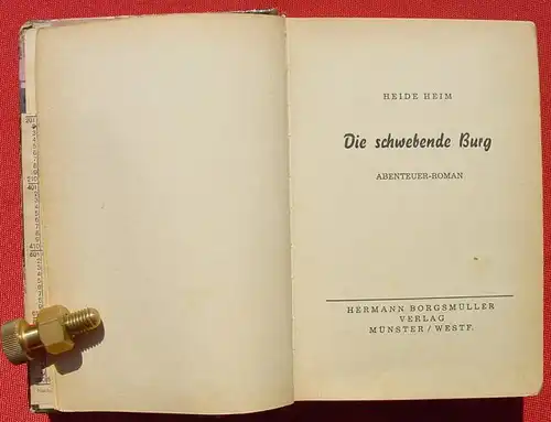 () SUN KOH "Die schwebende Burg". Freder van Holk. 270 S., Borgsmueller-Verlag