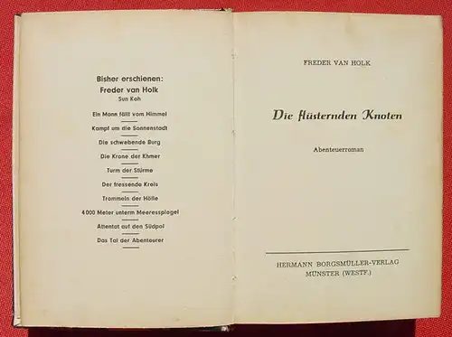 () SUN KOH "Die fluesternden Knoten". Freder van Holk. 270 S., Borgsmueller-Verlag