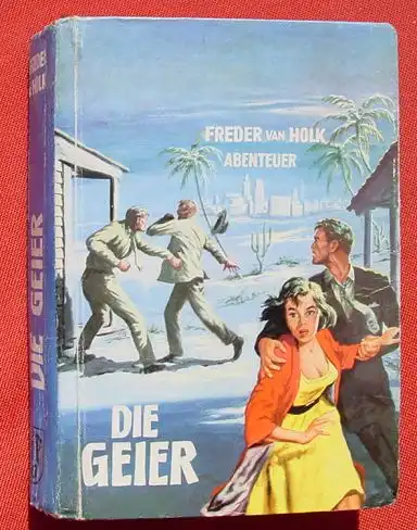 () "Die fluesternden Knoten". Freder van Holk. 254 S., Borgsmueller-Verlag