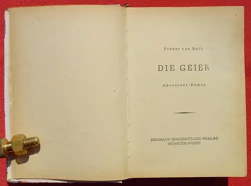 () "Die fluesternden Knoten". Freder van Holk. 254 S., Borgsmueller-Verlag