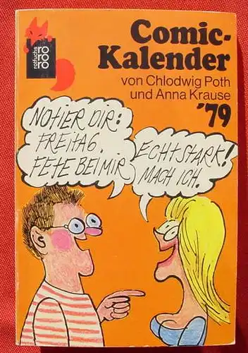 () "Comic-Kalender 79". Von Poth + Krause.  rotfuchs-TB. 187. Rowohlt-TB-Verlag