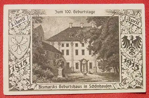 () Bismarcks Geburtshaus in Schönhausen. 1815-1915. Siehe bitte Beschreibung und Bilder