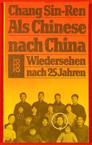 Sin-Ren. Als Chinese nach China. 1981 ()