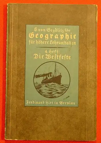 Die Weltfeste ... Seydlitsche Geographie. 1926 ()