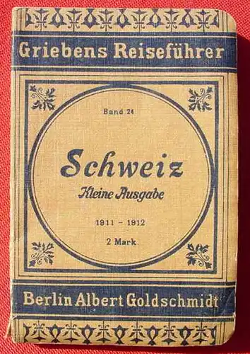 Griebens Reisefuehrer. Schweiz. 1911-12 (0080371)