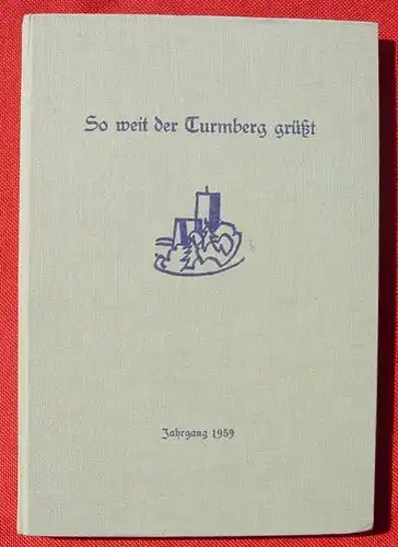 Turmberg. 164 Seiten. Karlsruhe 1959 (0080382)