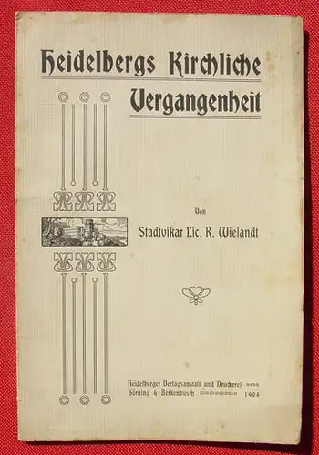 Heidelbergs Kirchliche Vergangenheit. 1904 (0080893)