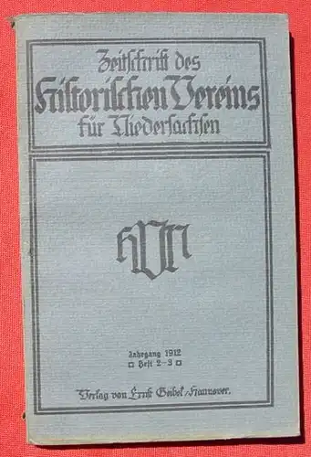 Historisch. Vereins f. Niedersachsen. Hannover 1912 (0082028)