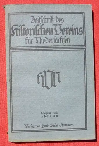 Historisch. Vereins f. Niedersachsen. Hannover 1912 ()