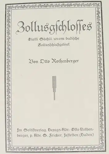 O. Rothenberger. Zollusgschlosses. Jestetter Dialekt, 1932 ()