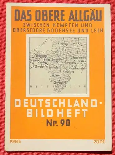 Das obere Allgaeu. Deutschland-Bildheft Nr. 90. Berlin 1933 ()